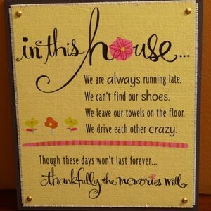 In This House Sign